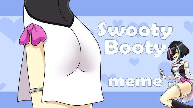Swooty Booty MEME