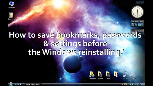 How to save bookmarks, settings before Windows reinstalling?