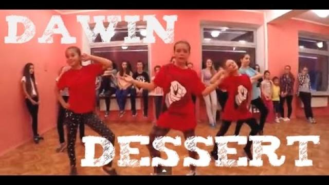 Dawin - Dessert Choreography #DessertDance